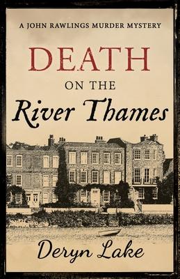 Death on the River Thames - Deryn Lake