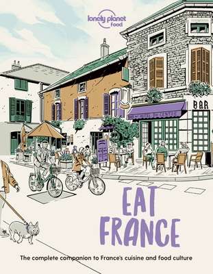 Eat France 1 - Lonely Planet Food
