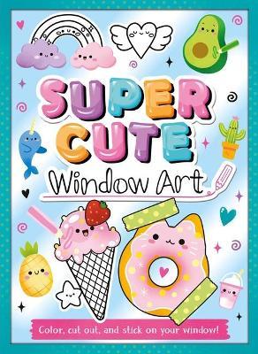 Super Cute Window Art: Color, Cut and Stick on Your Window! - Igloobooks