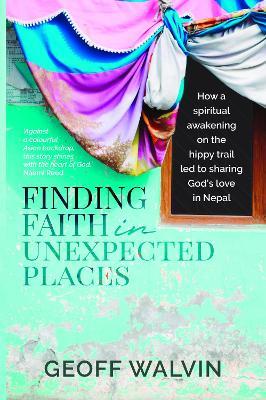 Finding Faith in Unexpected Places - Geoff Walvin