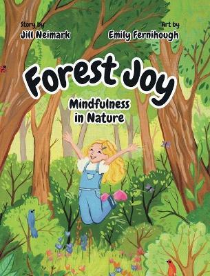 Forest Joy - Jill Neimark