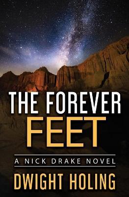 The Forever Feet - Dwight Holing