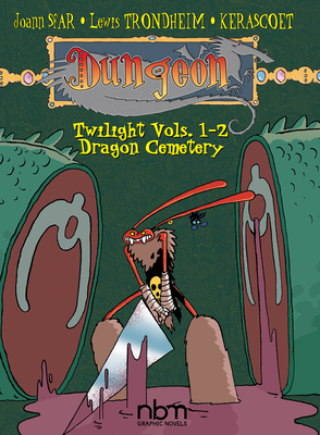 Dungeon: Twilight Vols. 1-2: Dragon Cemetery - Joann Sfar
