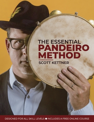 The Essential Pandeiro Method - Scott Kettner
