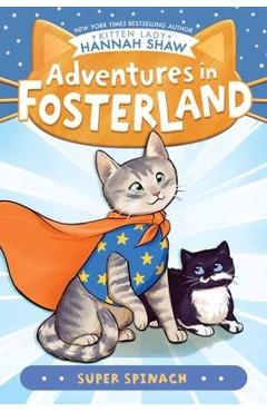 Coperta cărții 'Super Spinach - Hannah Shaw'