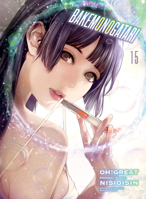 Bakemonogatari (Manga), Volume 15 - Nisioisin