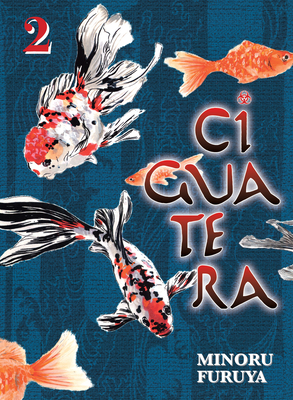 Ciguatera, Volume 2 - Minoru Furuya