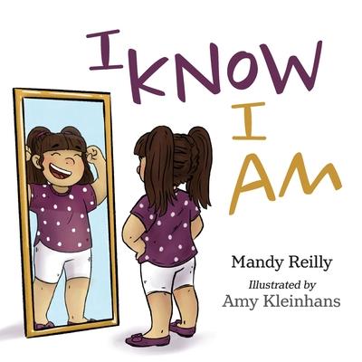I Know I Am - Mandy Reilly
