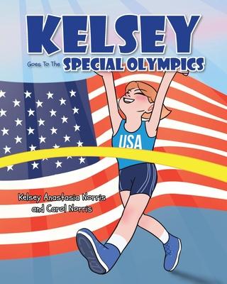 Kelsey Goes To The Special Olympics - Kelsey Anastasia Norris