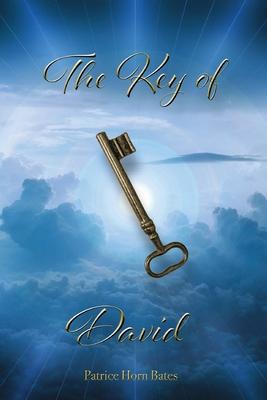 The Key of David - Patrice Horn Bates