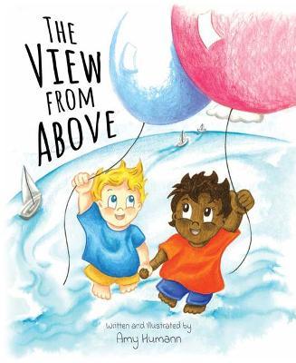 The View from Above - Amy Humann