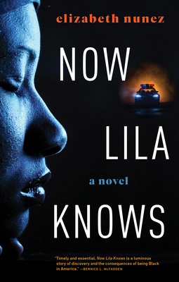 Now Lila Knows - Elizabeth Nunez
