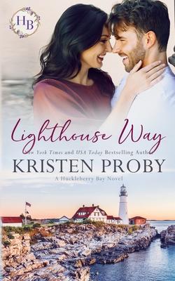 Lighthouse Way - Kristen Proby