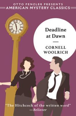 Deadline at Dawn - Cornell Woolrich