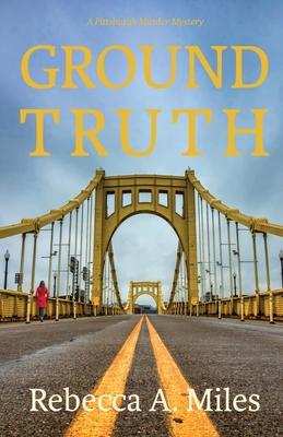 Ground Truth - Rebecca A. Miles