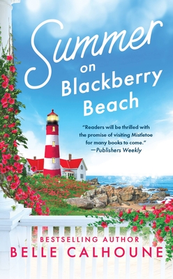 Summer on Blackberry Beach - Belle Calhoune