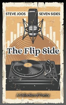 The Flip Side - Steve Joos