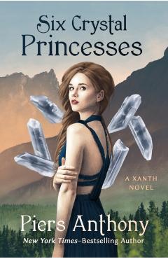 Six Crystal Princesses - Piers Anthony