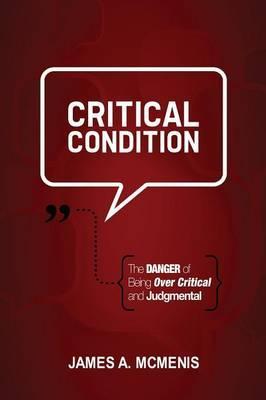 Critical Condition - James A. Mcmenis
