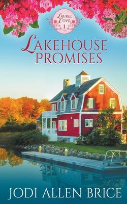 Lakehouse Promises - Jodi Vaughn