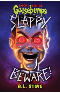 Slappy, Beware! (Goosebumps Special Edition) - R. L. Stine