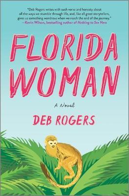 Florida Woman - Deb Rogers