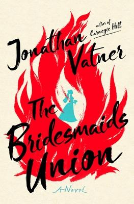 The Bridesmaids Union - Jonathan Vatner