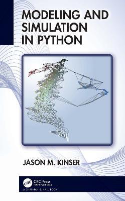 Modeling and Simulation in Python - Jason M. Kinser