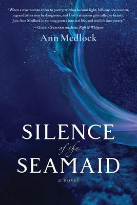 Silence of the Seamaid - Ann Medlock