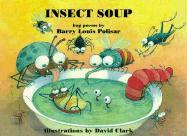 Insect Soup: Bug Poems - Barry Louis Polisar