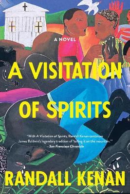 Visitation of Spirits - Randall Kenan