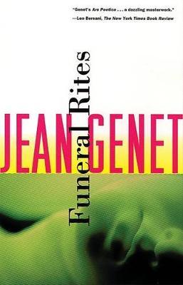 Funeral Rites - Jean Genet