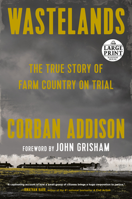 Wastelands: The True Story of Farm Country on Trial - Corban Addison