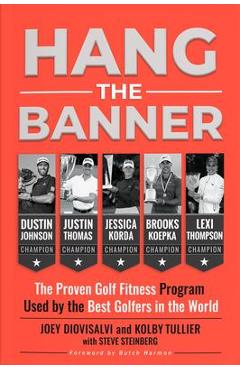 Coperta cărții 'Hang the Banner: The Proven Golf Fitness Program Used by the Best Golfers in the World - Joey Diovisalvi'