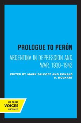 Prologue to Perón - Mark Falcoff