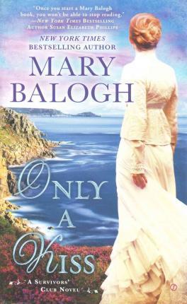 Only a Kiss - Mary Balogh