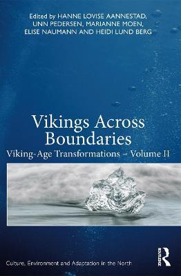 Vikings Across Boundaries: Viking-Age Transformations - Volume II - 