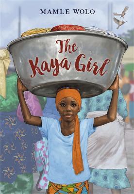 The Kaya Girl - Mamle Wolo