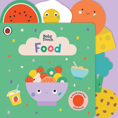 Food: A Touch-And-Feel Playbook - Ladybird