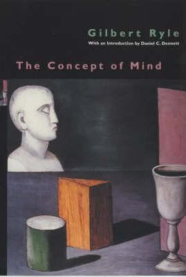 The Concept of Mind - Gilbert Ryle