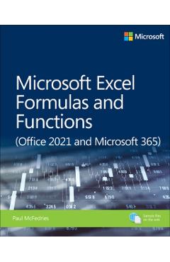 Microsoft Excel Formulas and Functions (Office 2021 and Microsoft 365) - Paul Mcfedries