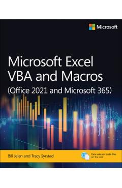Microsoft Excel VBA and Macros (Office 2021 and Microsoft 365) - Bill Jelen