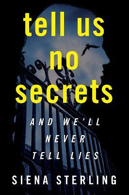Tell Us No Secrets - Siena Sterling