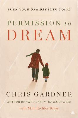 Permission to Dream - Chris Gardner