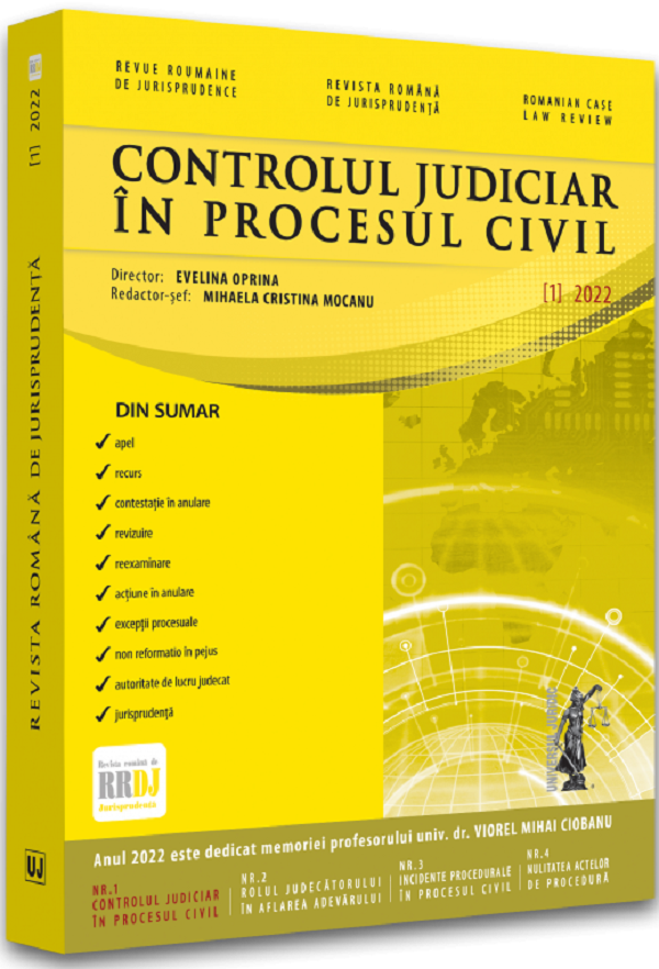 Controlul judiciar in procesul civil. Revista romana de jurisprudenta nr.1/2022