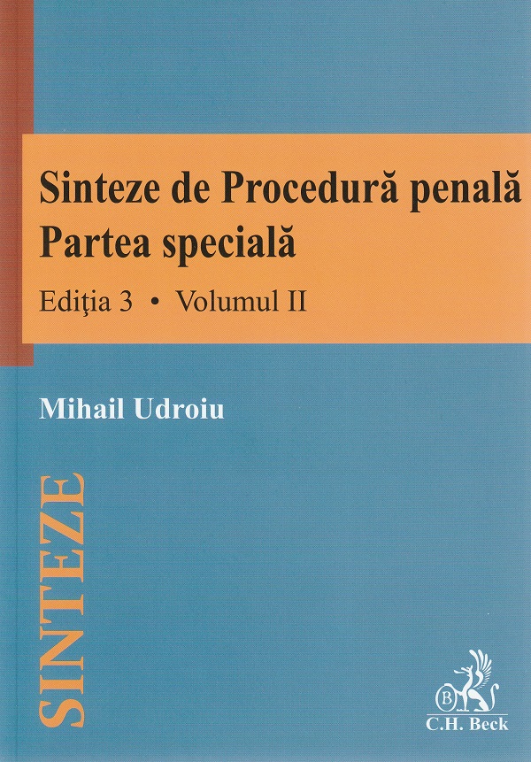 Sinteze de procedura penala. Partea speciala - Mihail Udroiu