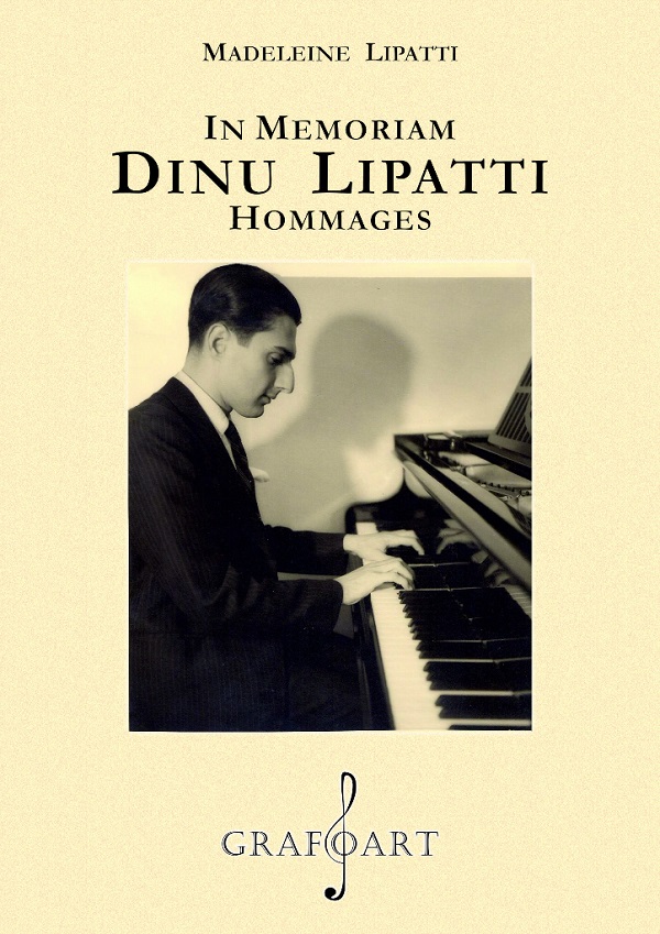 In memoriam Dinu Lipatti. Hommages - Madeleine Lipatti