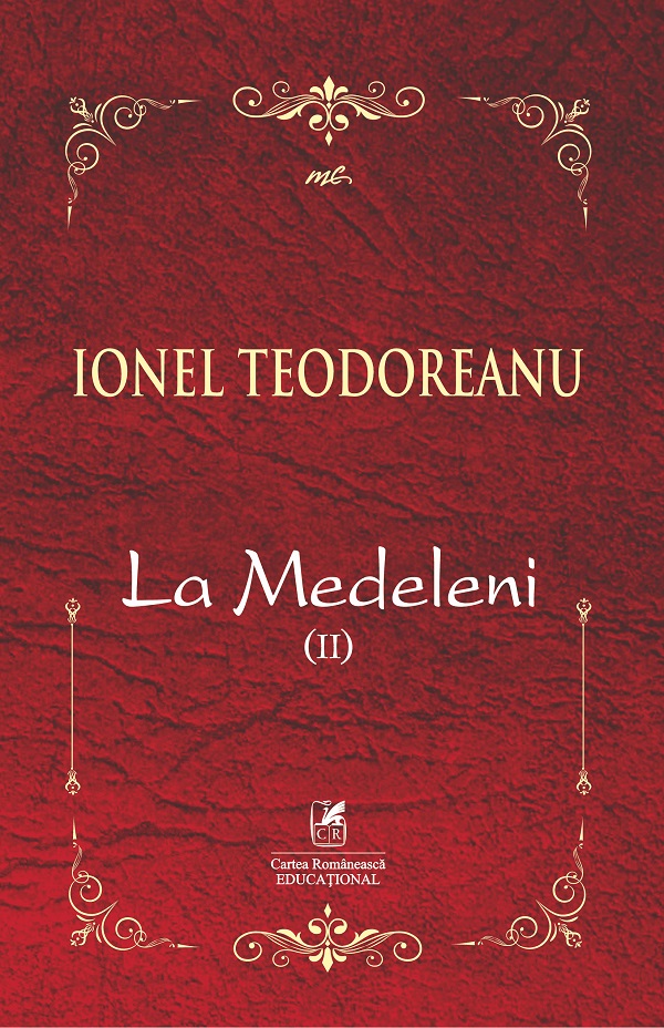 La Medeleni Vol.2 - Ionel Teodoreanu