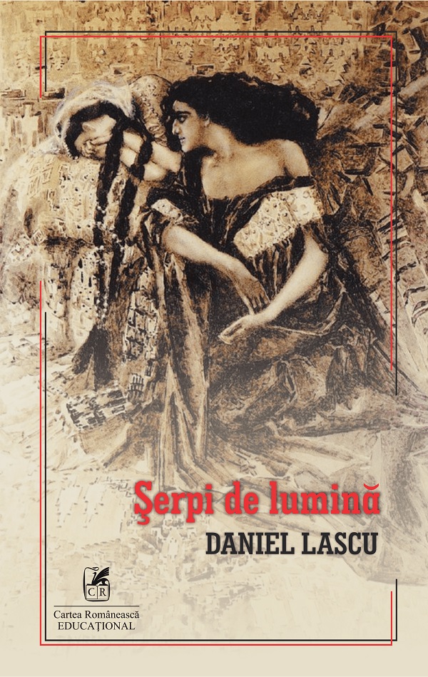 Serpi de lumina - Daniel Lascu