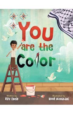 You Are The Color - Rifk Ebeid